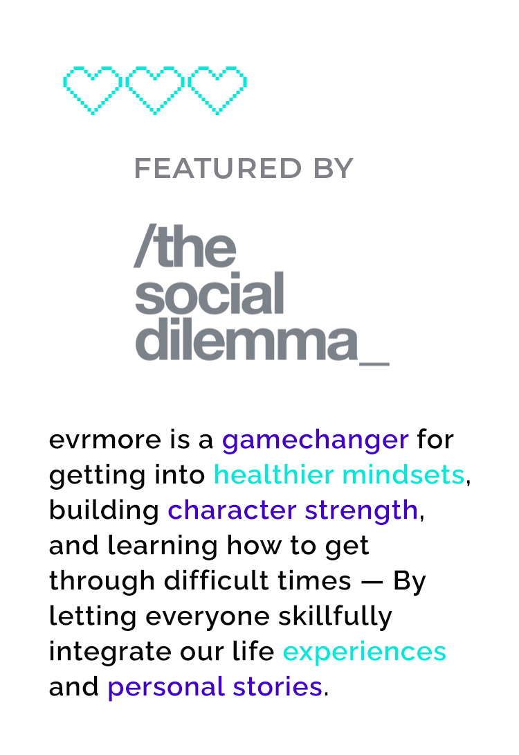 evrmore app is featured by The Social Dilemma as a changemaker